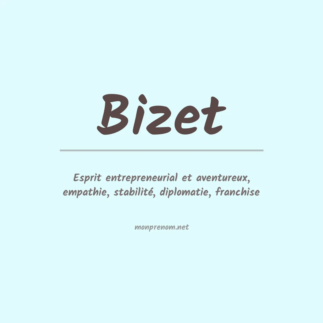 Signification du prénom Bizet