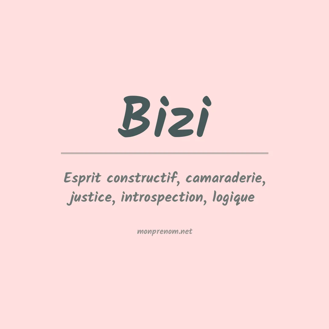 Signification du prénom Bizi