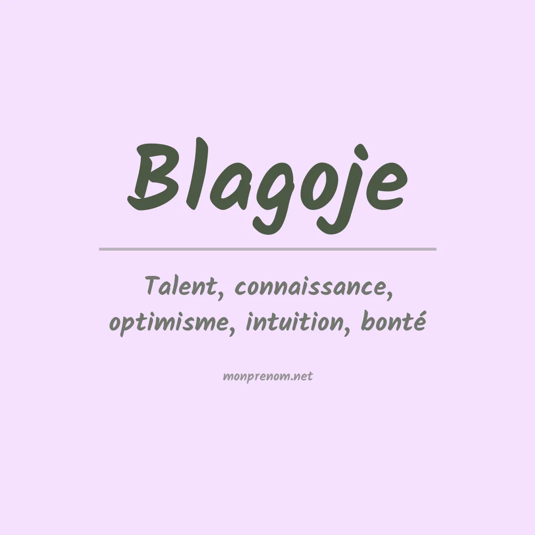 Signification du prénom Blagoje