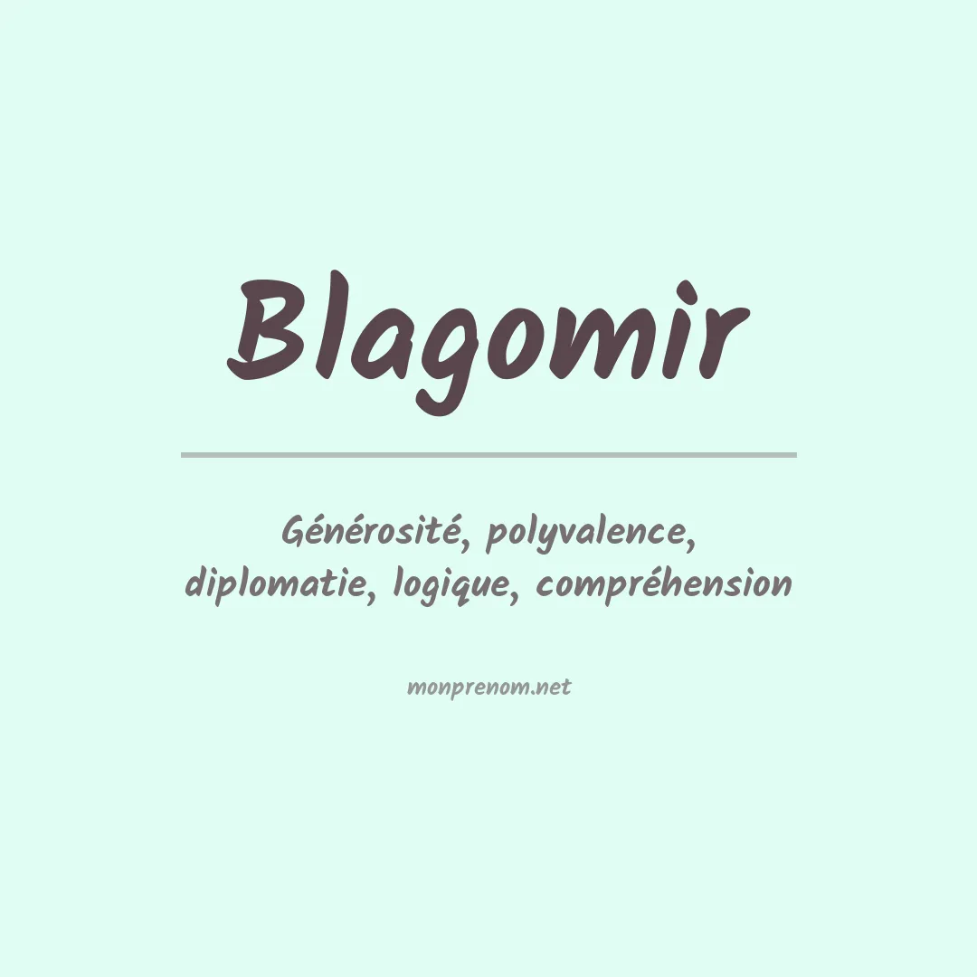 Signification du prénom Blagomir