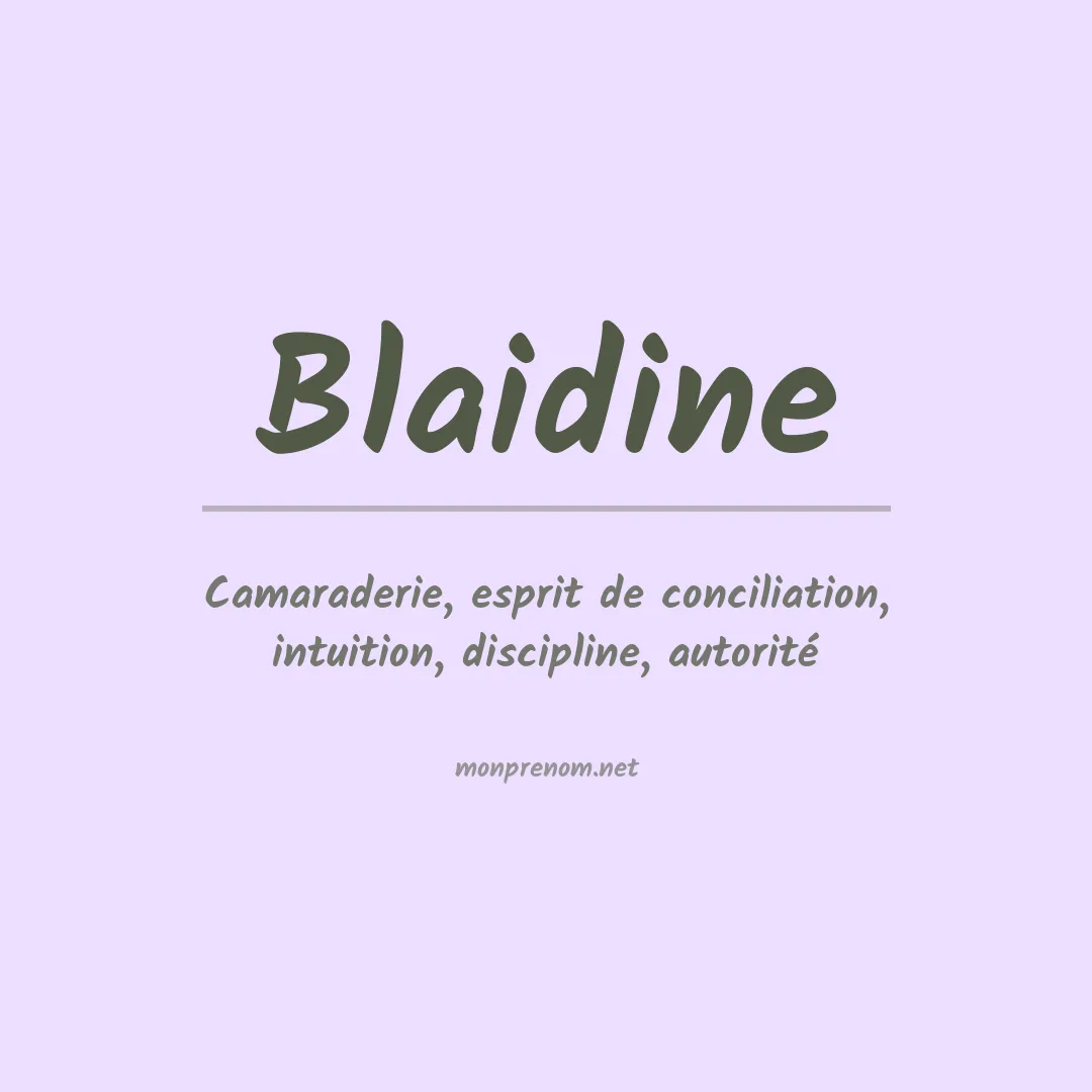 Signification du prénom Blaidine