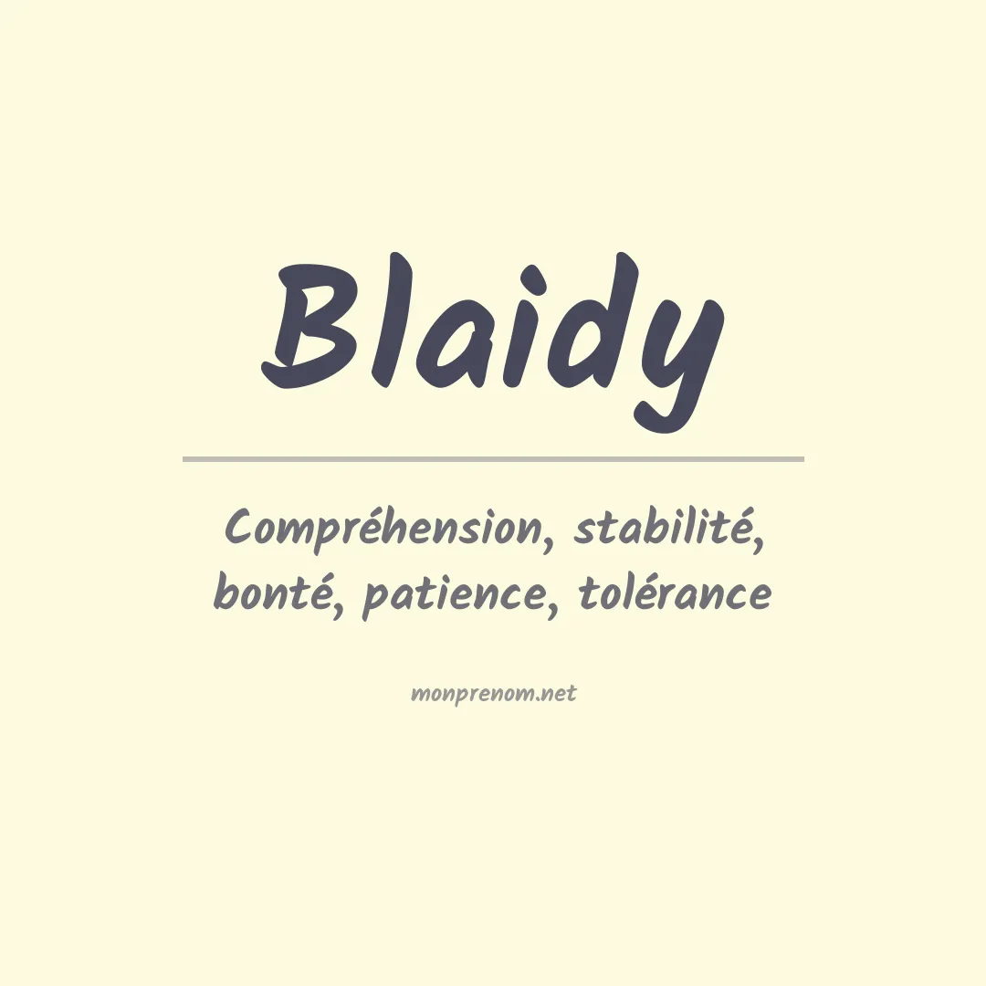 Signification du prénom Blaidy