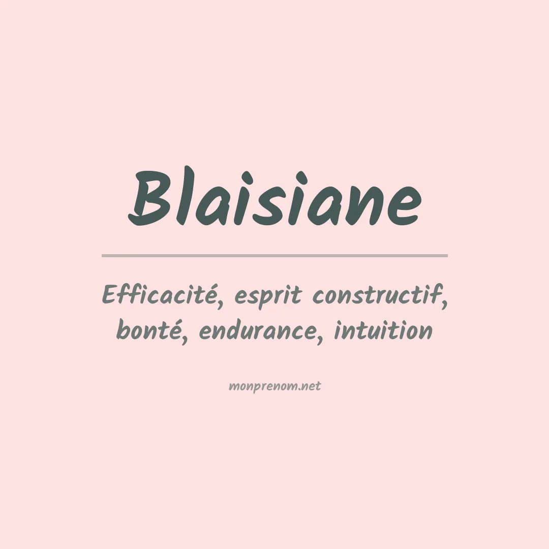 Signification du prénom Blaisiane