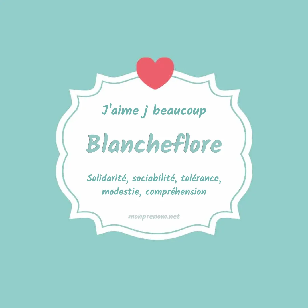 J'aime beaucoup Blancheflore