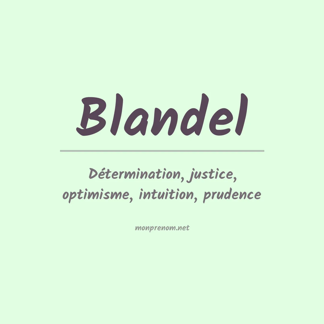 Signification du prénom Blandel