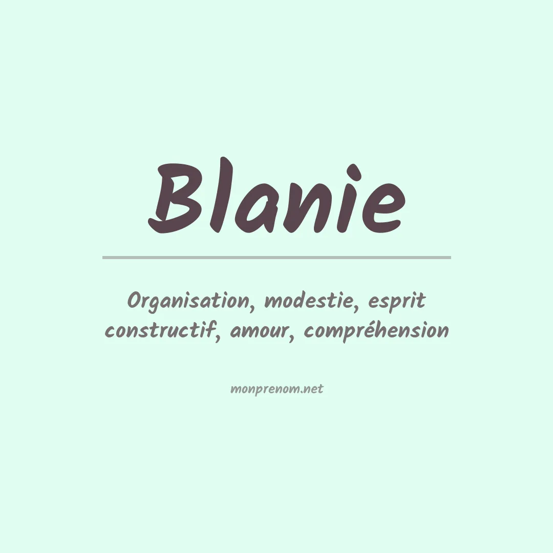 Signification du prénom Blanie