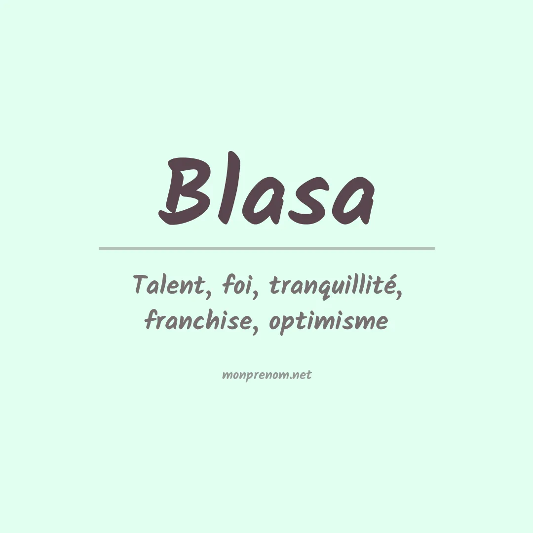Signification du prénom Blasa