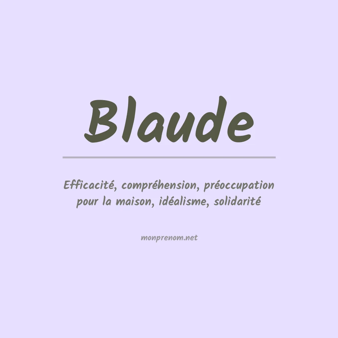 Signification du prénom Blaude