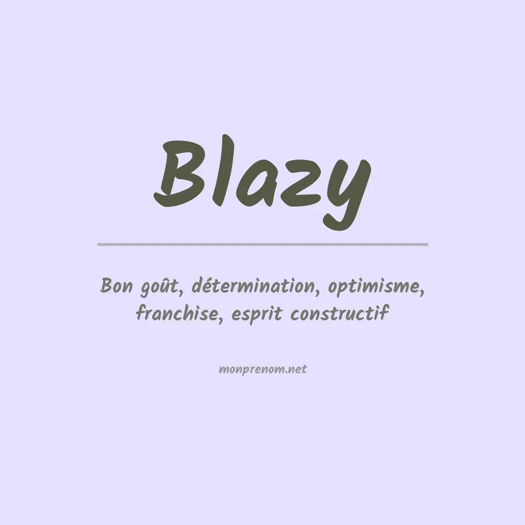 Signification du prénom Blazy