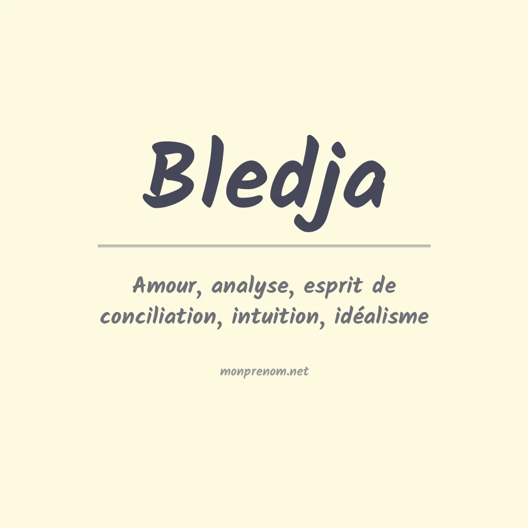 Signification du prénom Bledja