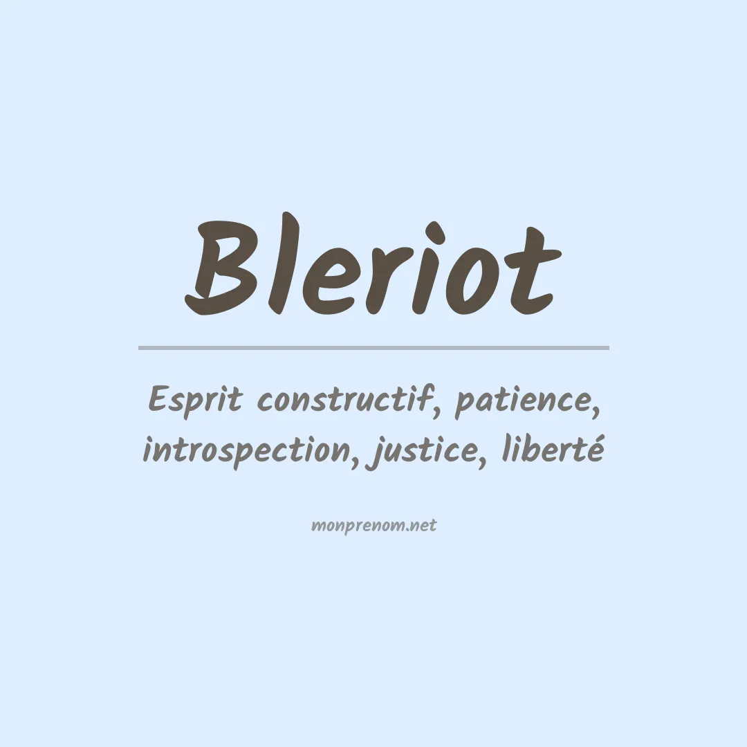 Signification du prénom Bleriot