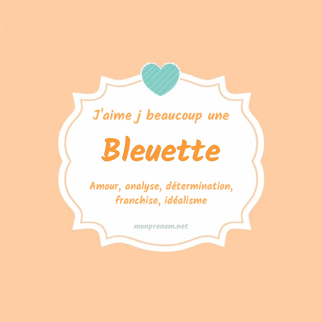 J'aime beaucoup Bleuette