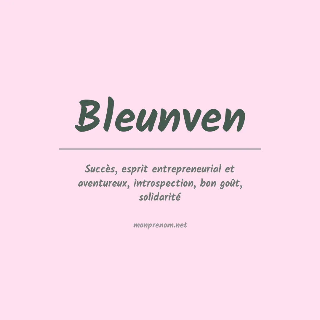 Signification du prénom Bleunven
