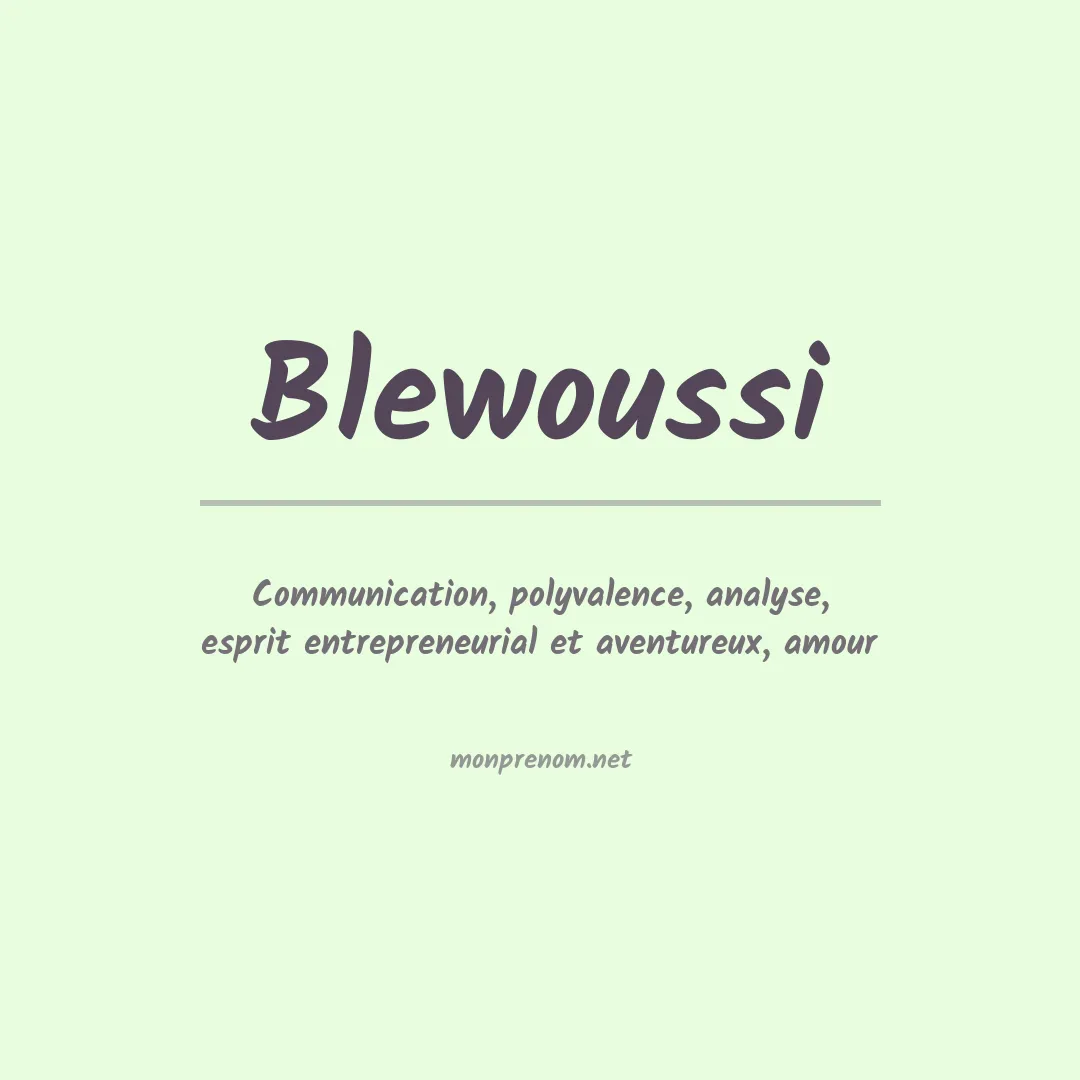 Signification du prénom Blewoussi
