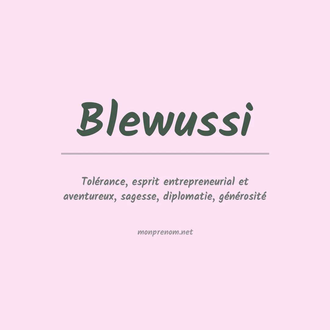 Signification du prénom Blewussi