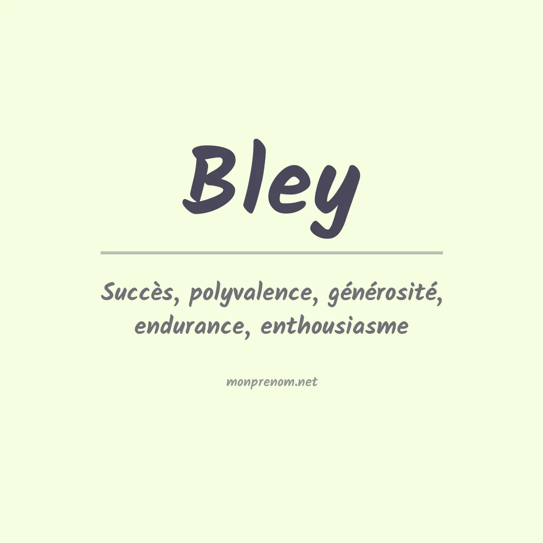 Prénom Bley