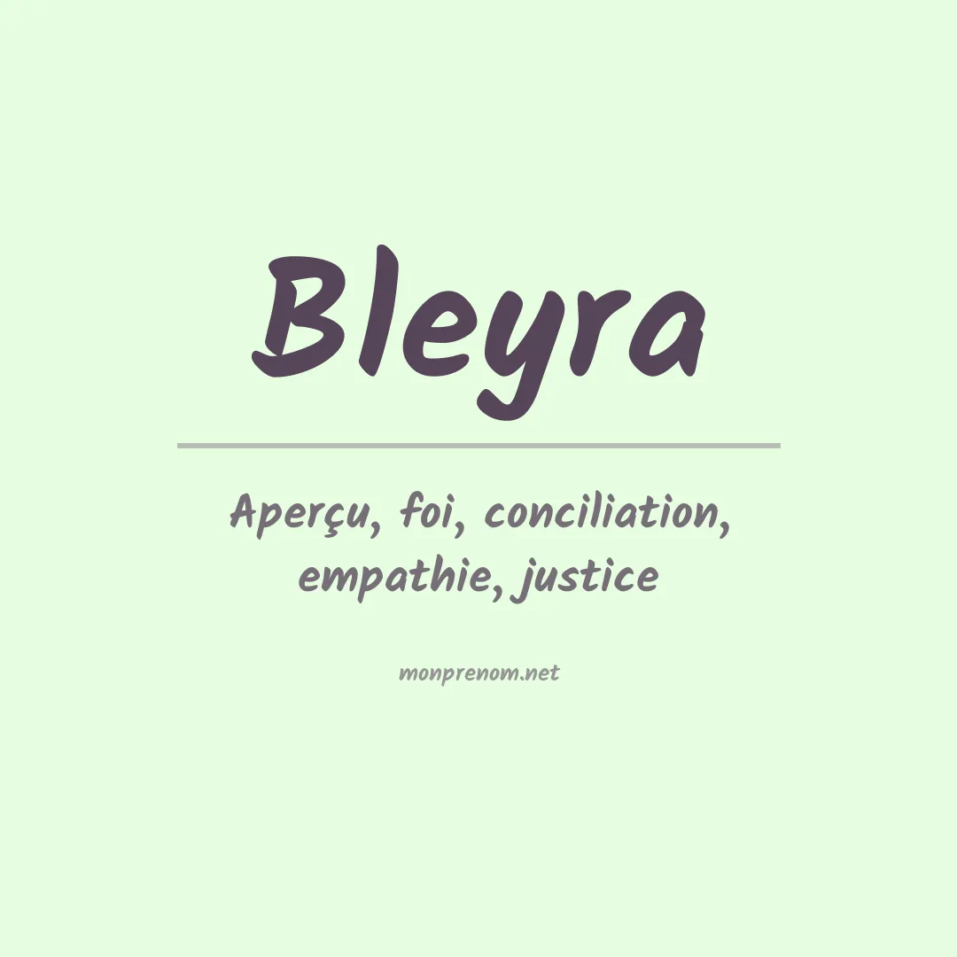 Signification du prénom Bleyra