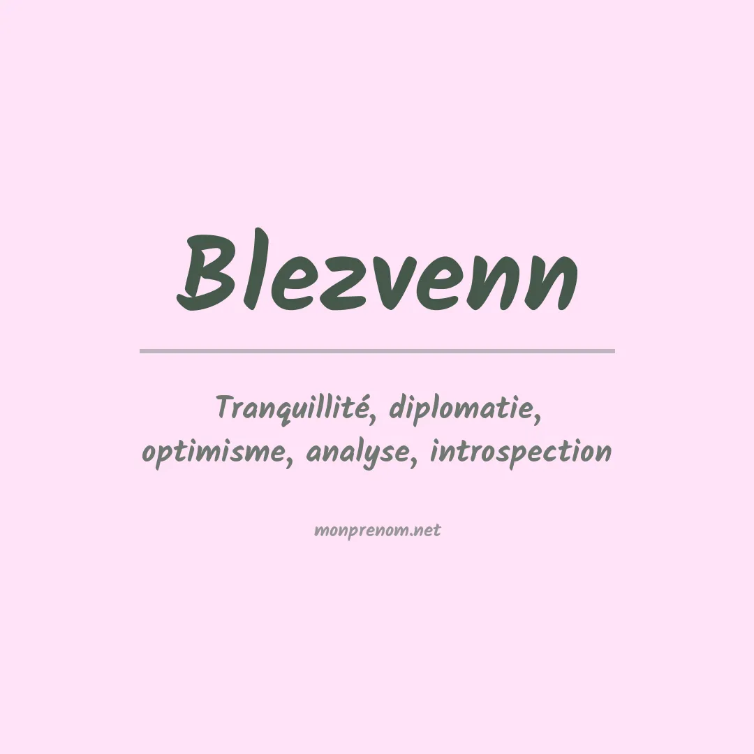 Signification du prénom Blezvenn