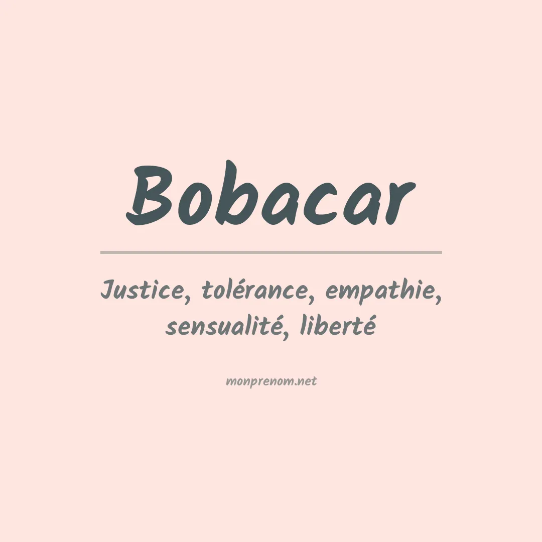 Signification du prénom Bobacar