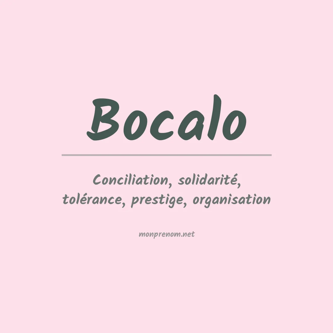 Signification du prénom Bocalo