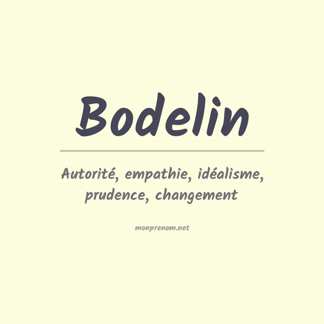 Signification du prénom Bodelin