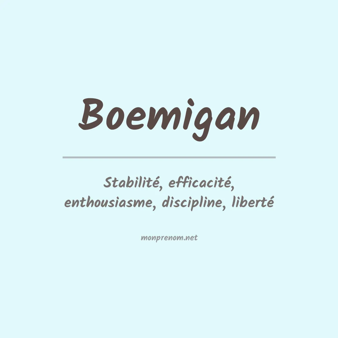 Signification du prénom Boemigan