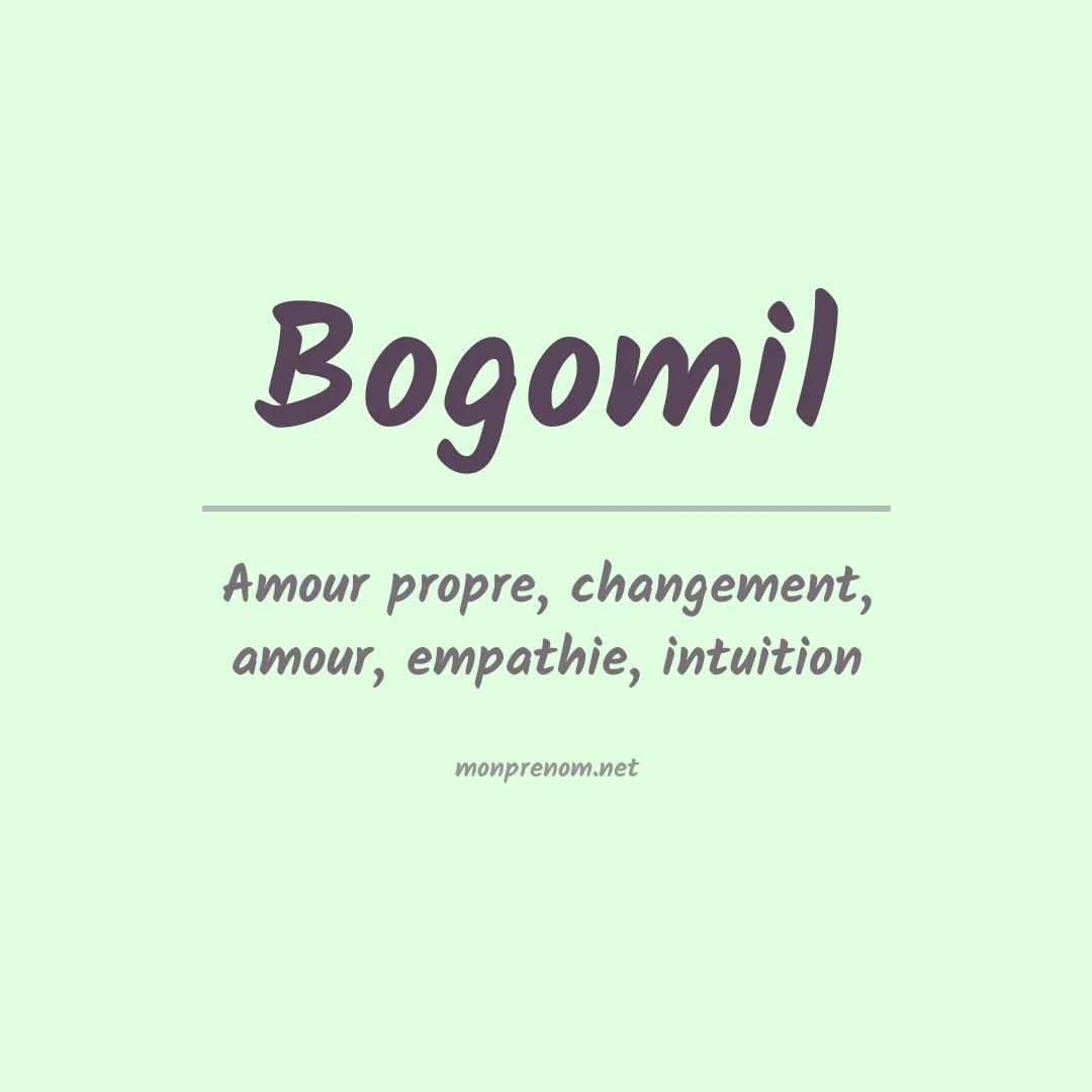 Signification du prénom Bogomil