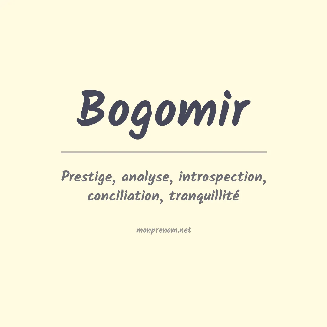 Signification du prénom Bogomir