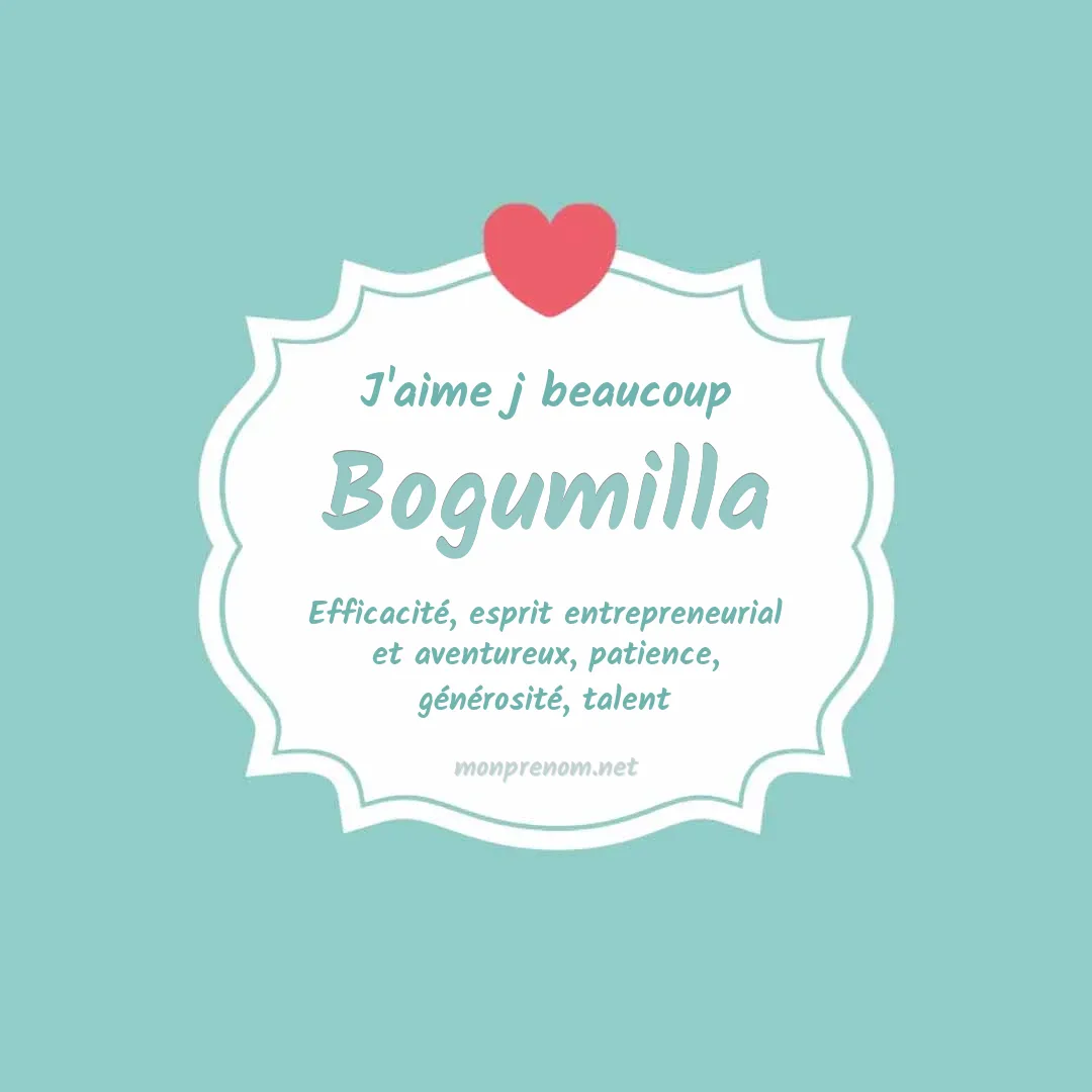 J'aime beaucoup Bogumilla