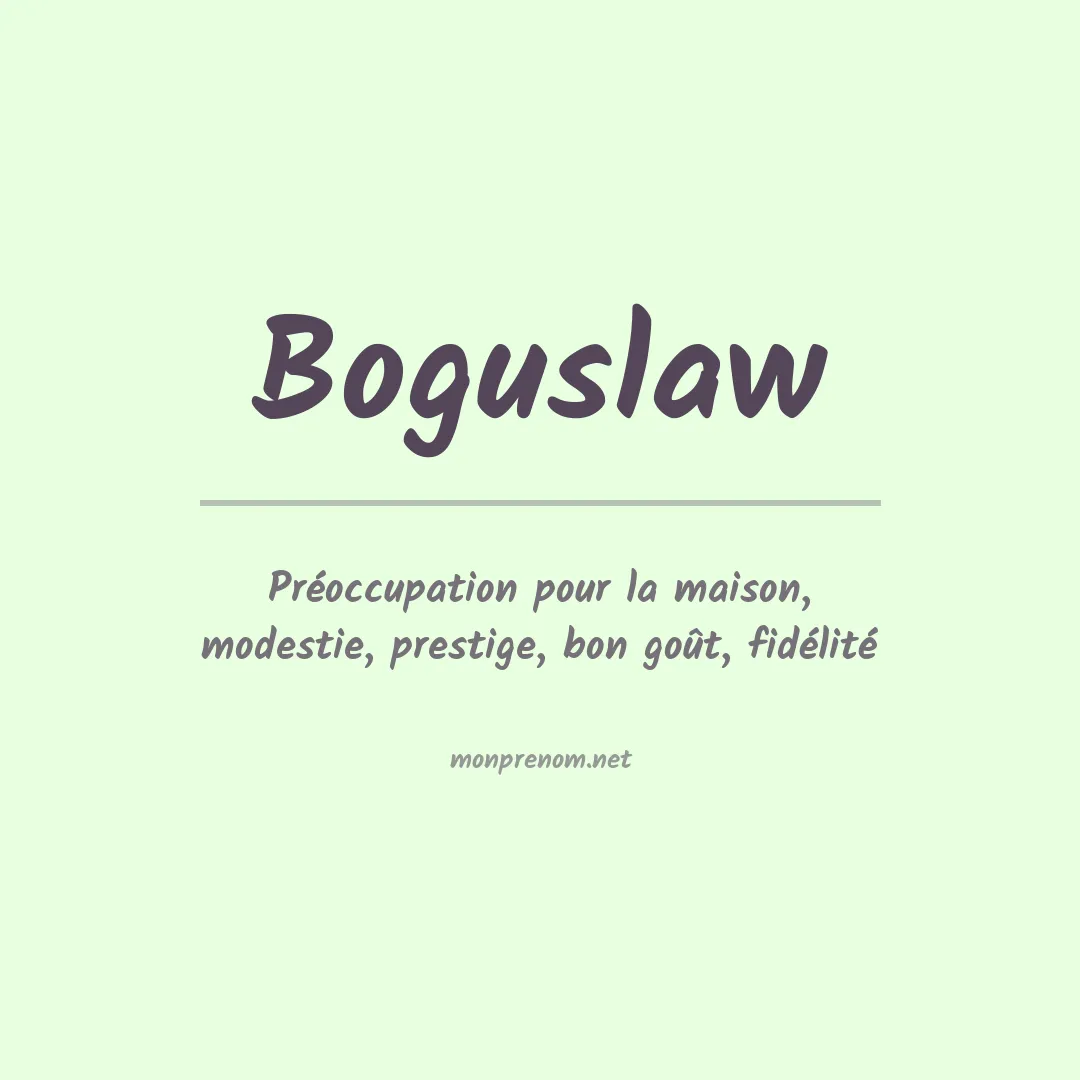 Signification du prénom Boguslaw