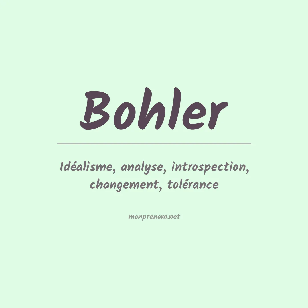Signification du prénom Bohler