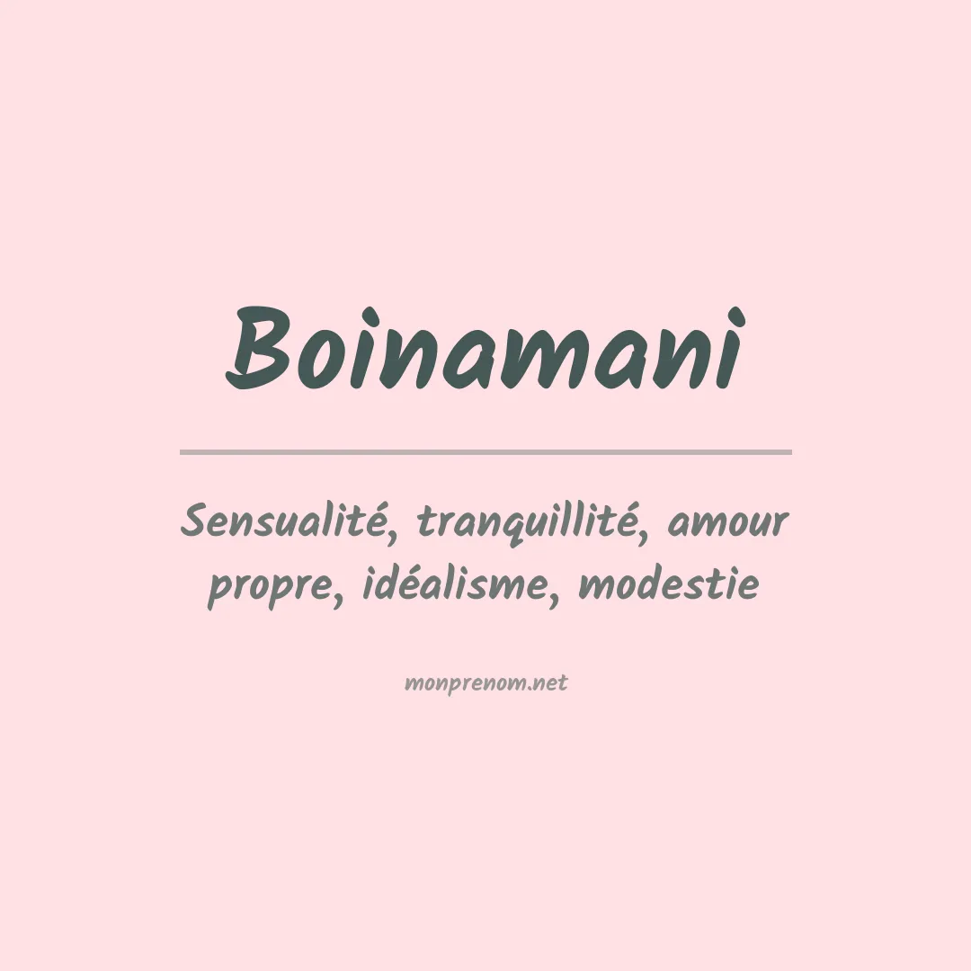 Signification du prénom Boinamani