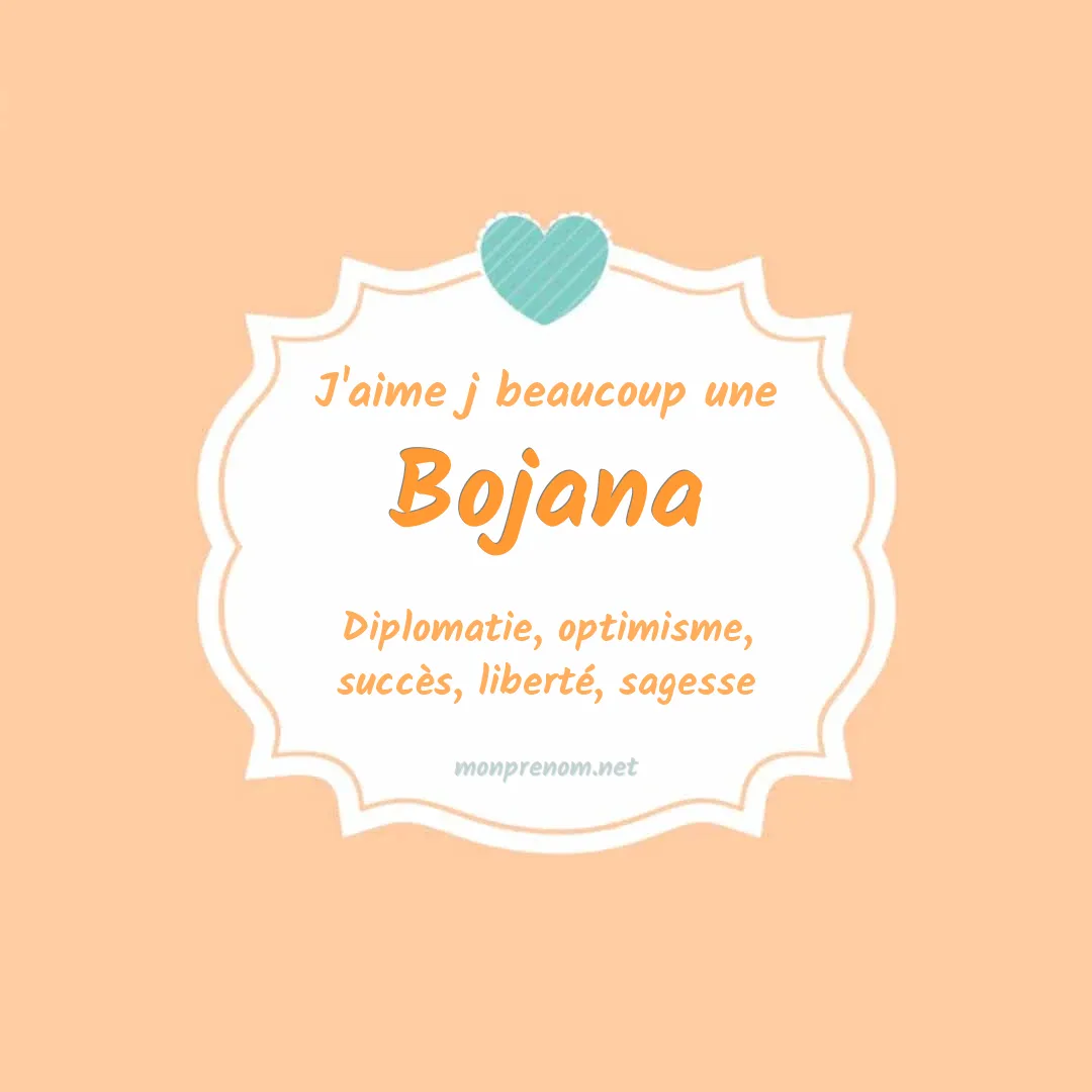 J'aime beaucoup Bojana