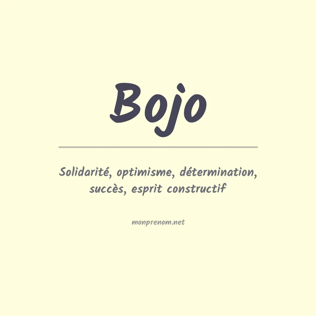 Signification du prénom Bojo