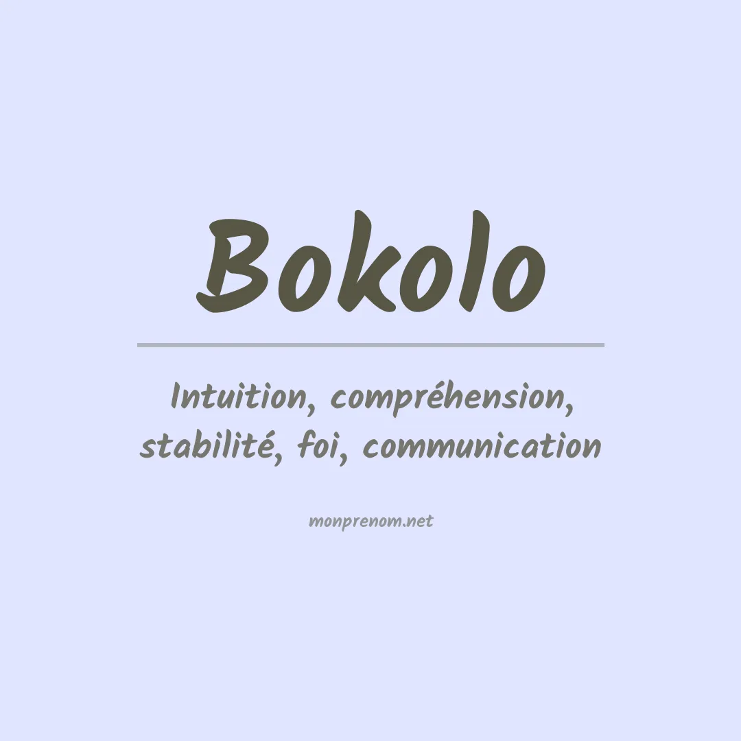 Signification du prénom Bokolo