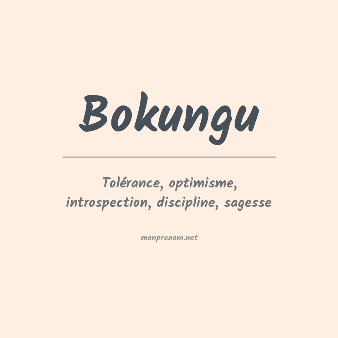 Signification du prénom Bokungu