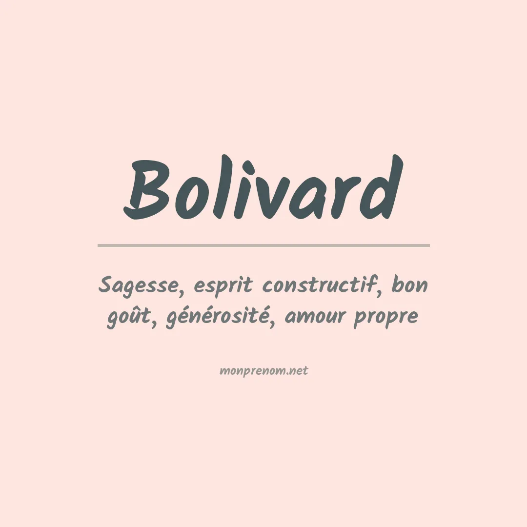 Signification du prénom Bolivard