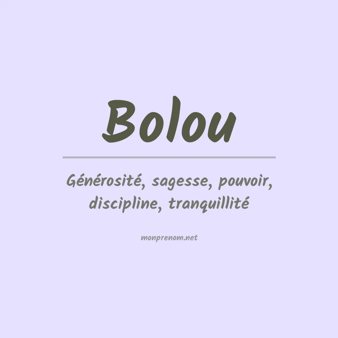 Signification du prénom Bolou