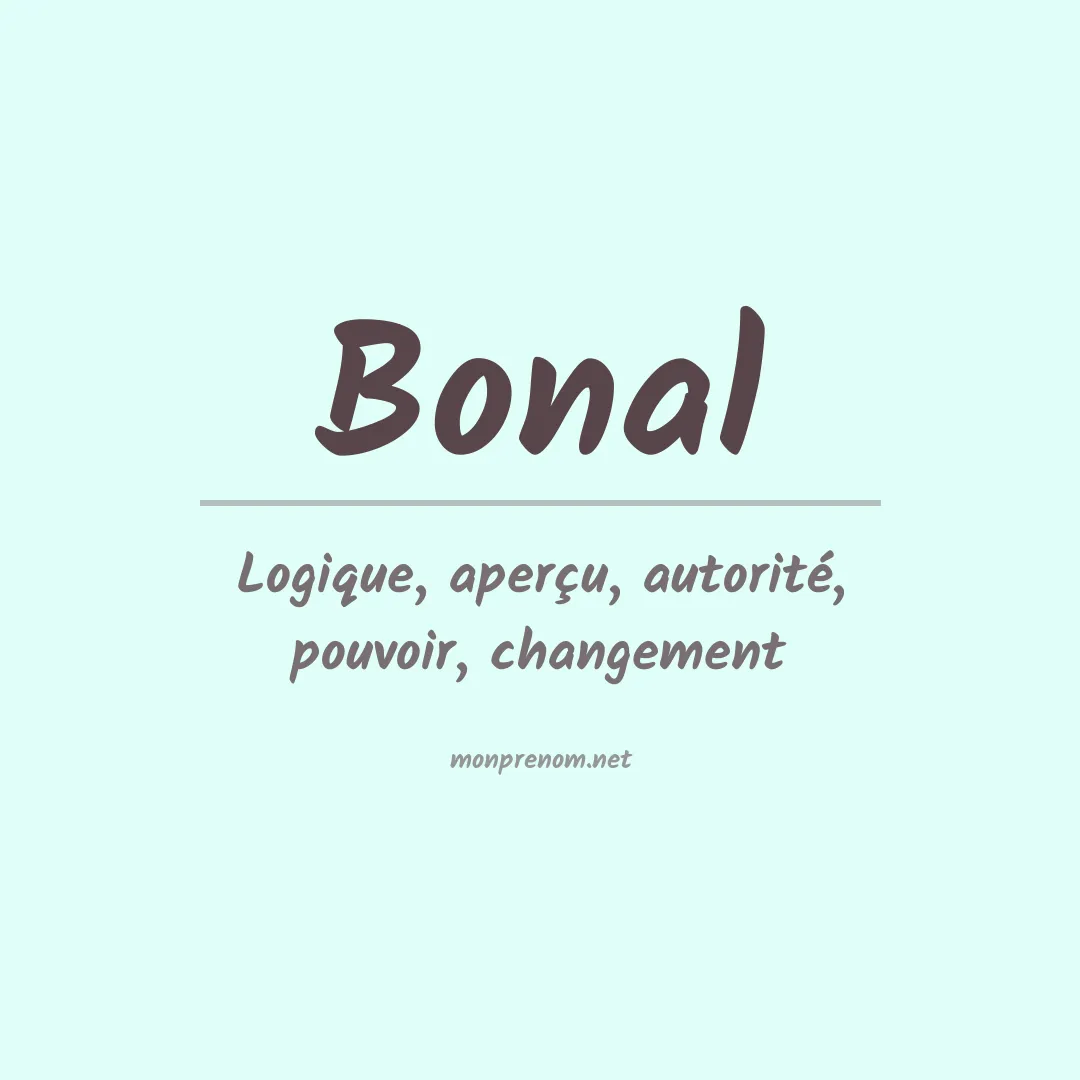 Signification du prénom Bonal