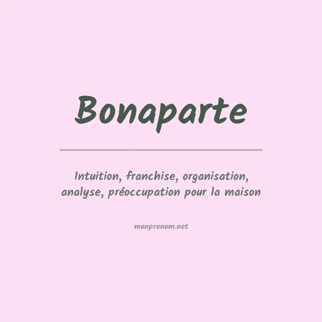 Signification du prénom Bonaparte