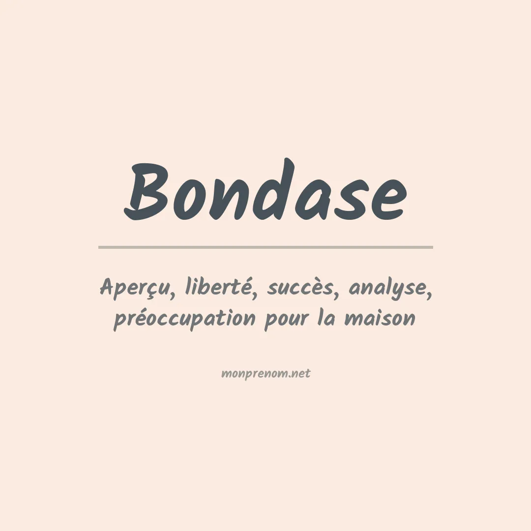 Signification du prénom Bondase