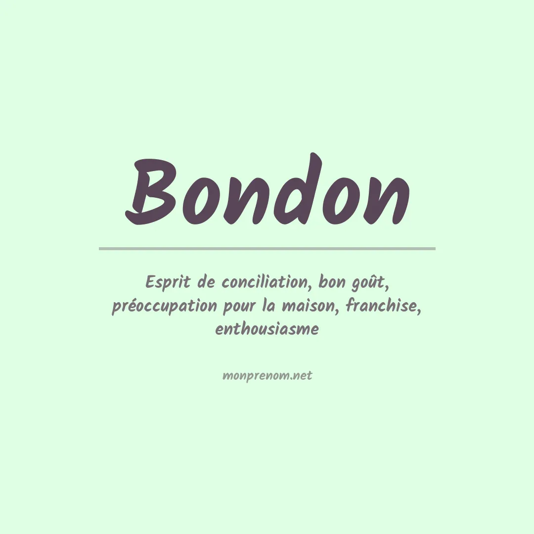 Signification du prénom Bondon