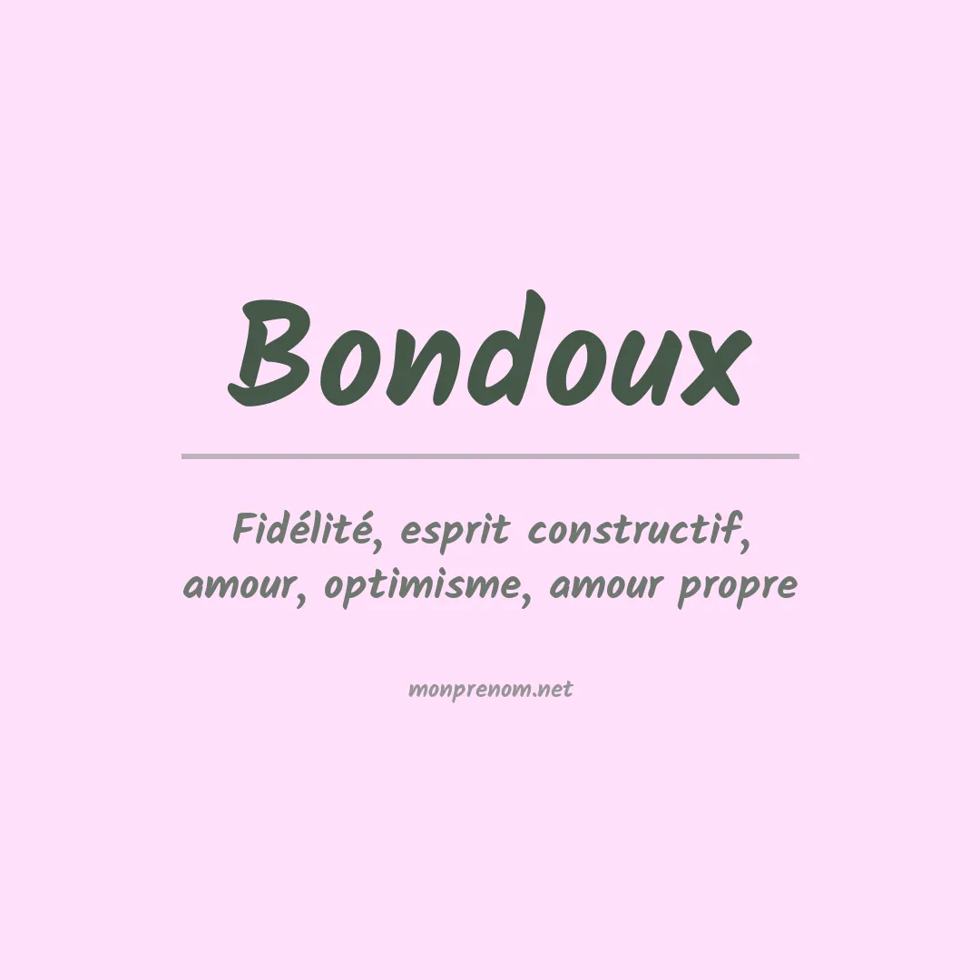 Signification du prénom Bondoux