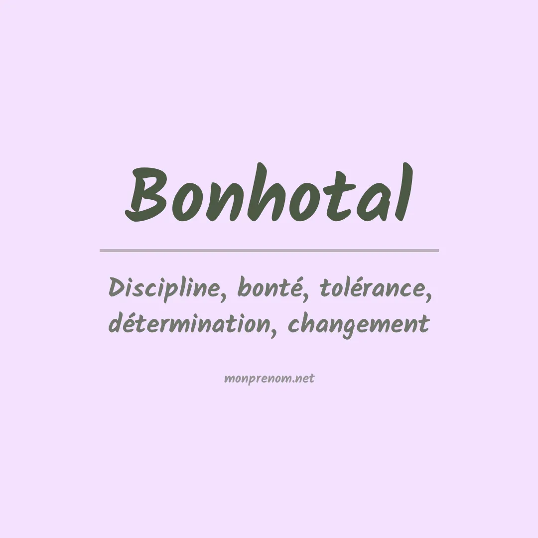 Signification du prénom Bonhotal