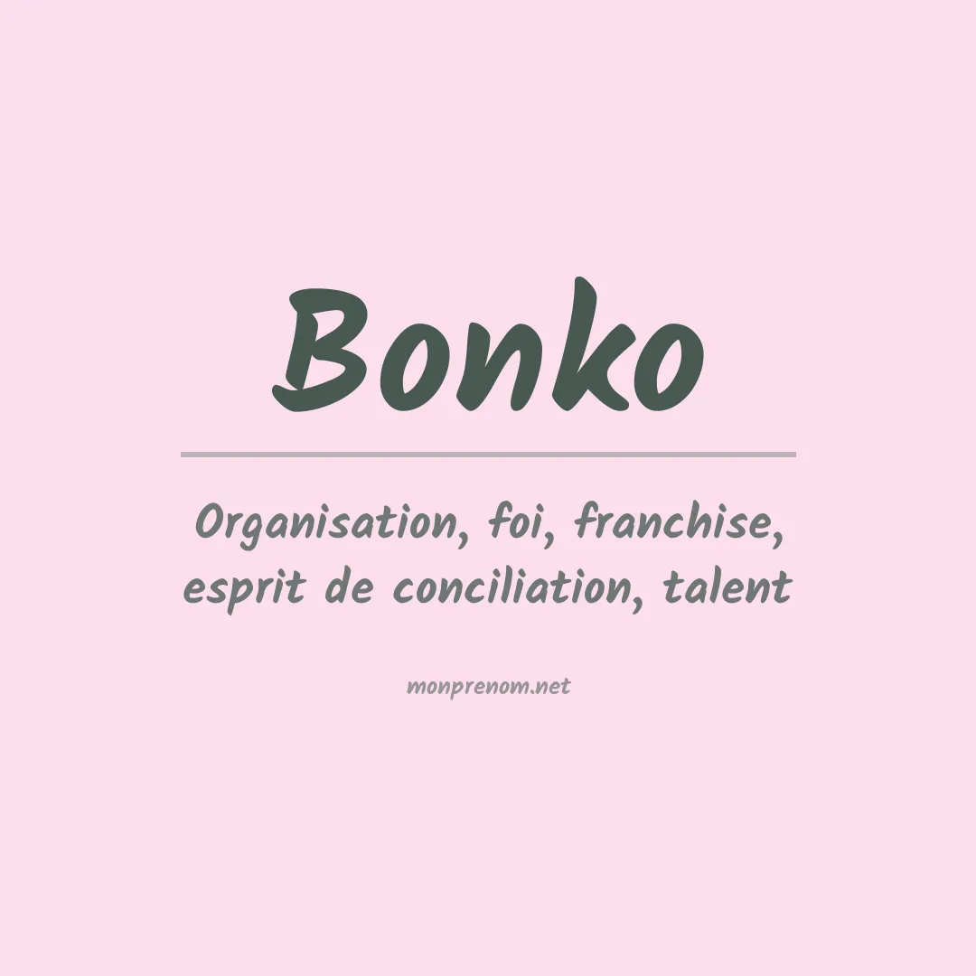 Signification du prénom Bonko