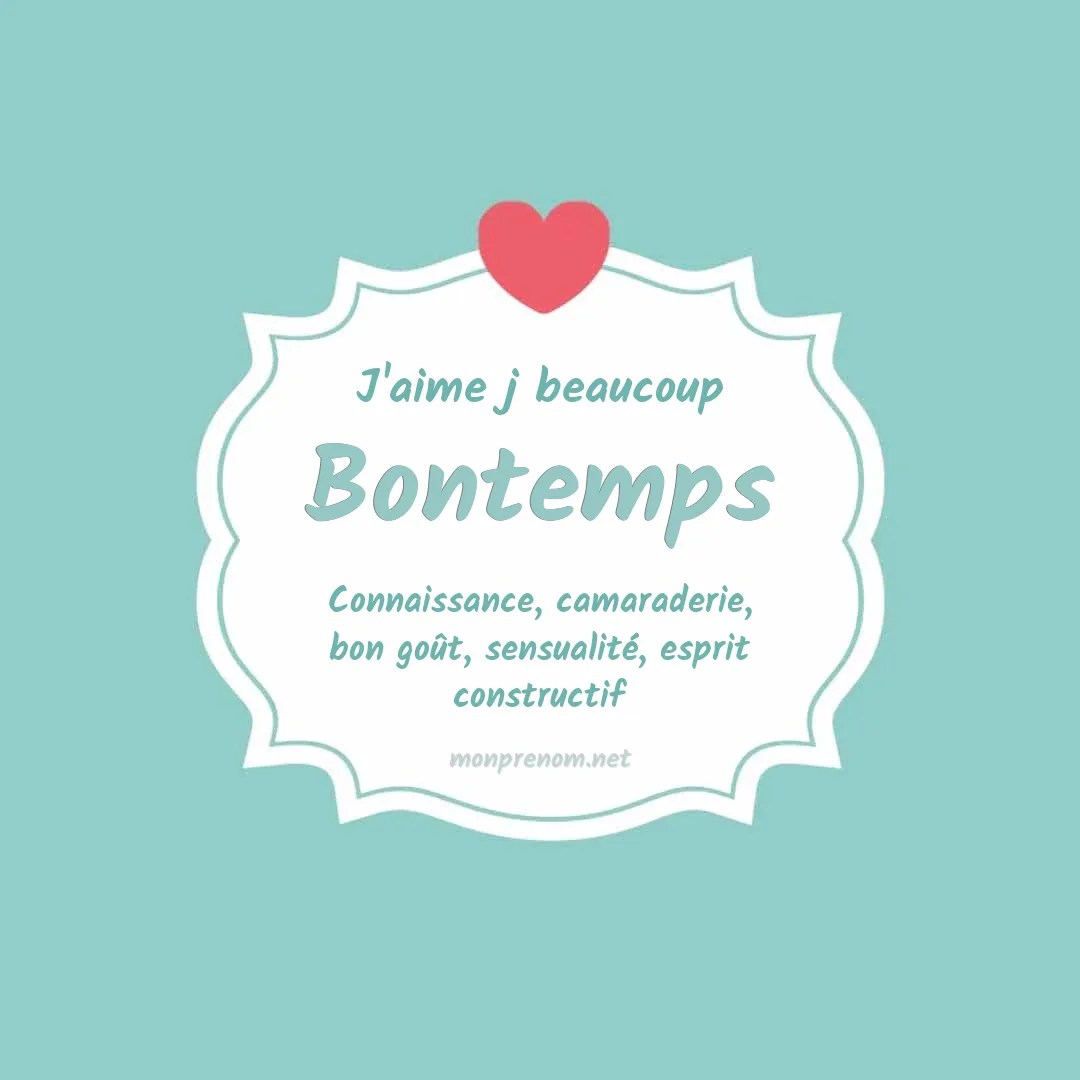 J'aime beaucoup Bontemps