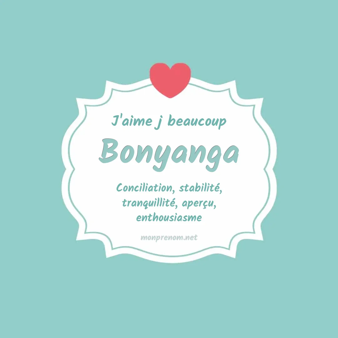 J'aime beaucoup Bonyanga