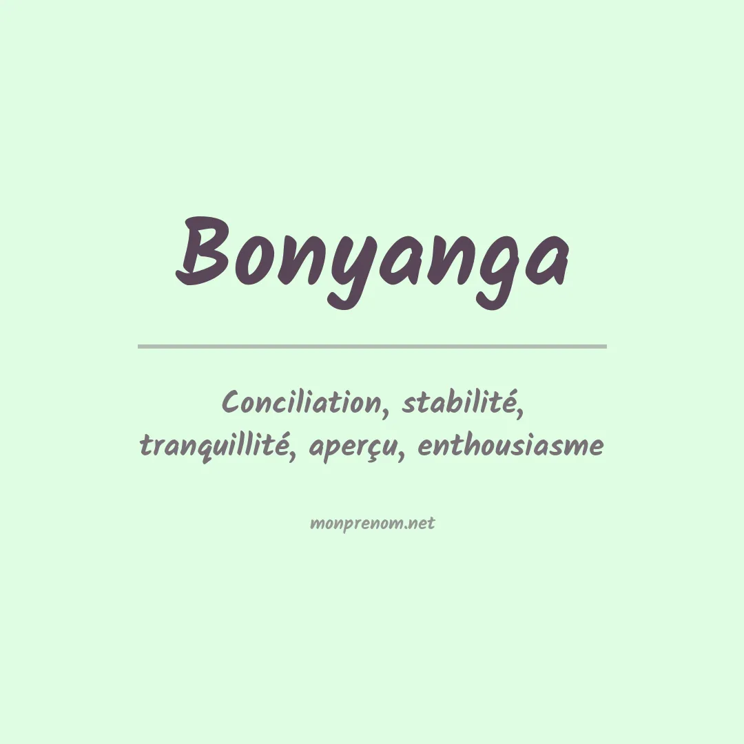 Signification du prénom Bonyanga