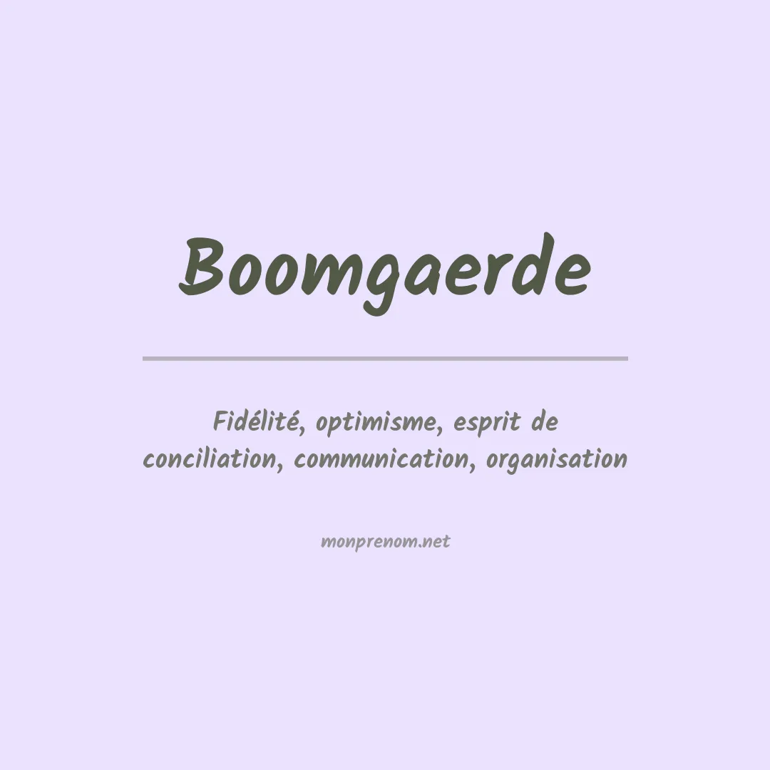 Signification du prénom Boomgaerde
