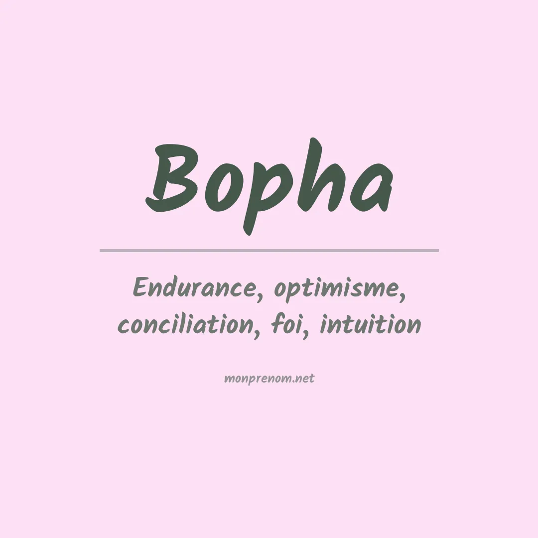 Signification du prénom Bopha